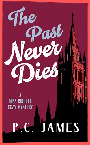 The Past Never Dies book cover