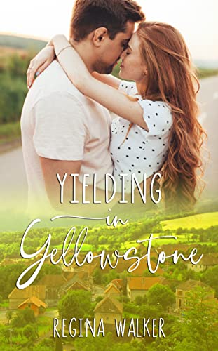 Yielding in Yellowstone book cover