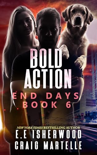 Bold Action (By: E.E. Isherwood) cover