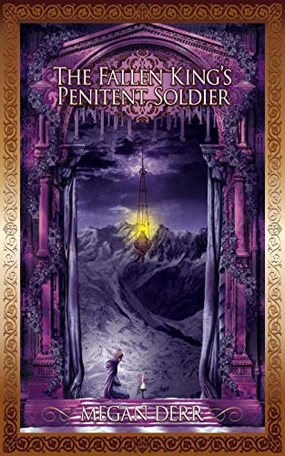 The Fallen King's Penitent Soldier book cover