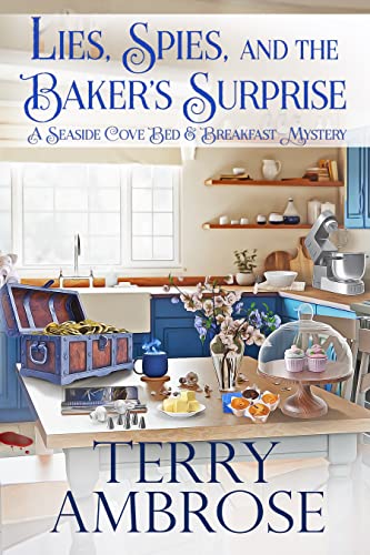 Lies, Spies, and the Baker's Surprise book cover
