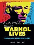 WARHOL LIVES: 2022 Print Market Report