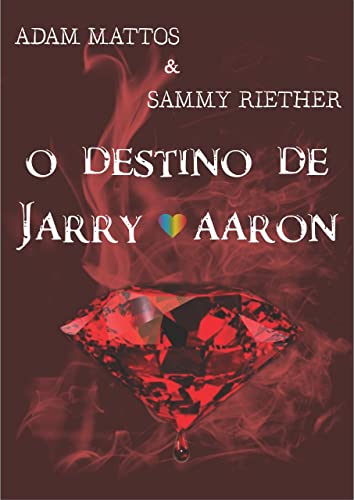 Capa de O destino de Jarry & Aaron