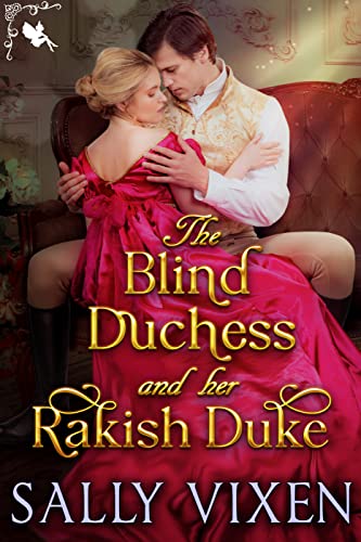 The Blind Duchess and Her Rakish Duke cover