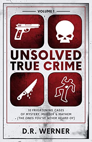Unsolved True Crime Volume 1 book cover