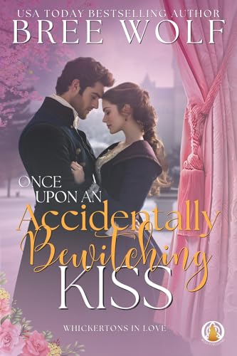 Once Upon an Accidentally Bewitching Kiss cover