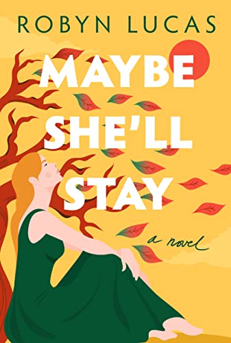 Maybe She'll Stay book cover