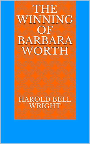 The Winning of Barbara Worth book cover