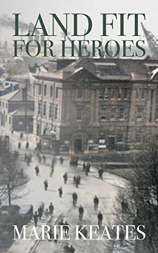 Land Fit For Heroes book cover