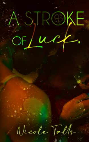 A Stroke of Luck: A St. Patrick's Day Novelette cover