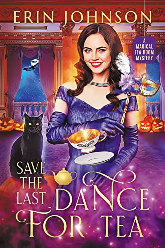 Save the Last Dance for Tea book cover