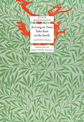 As Long As Trees Take Root in the Earth (By: Alain Mabanckou) cover