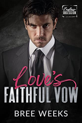 Love's Faithful Vow (By: Bree Weeks) cover