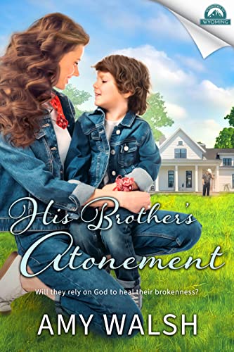 His Brother's Atonement (By: Amy Walsh) cover
