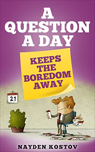 A Question a Day Keeps the Boredom Away cover