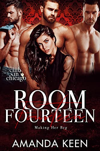 Room Fourteen: Making Her Beg book cover