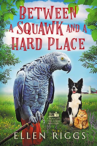 Between a Squawk and a Hard Place book cover