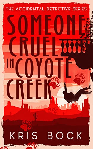 Someone Cruel in Coyote Creek book cover
