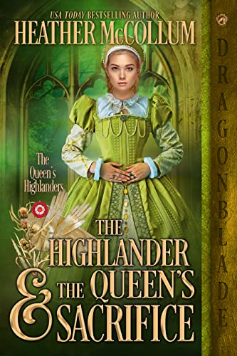 The Highlander & The Queen’s Sacrifice cover