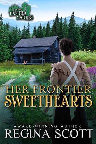 Her Frontier Sweethearts book cover