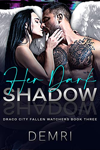 Her Dark Shadow (By: Demri) cover