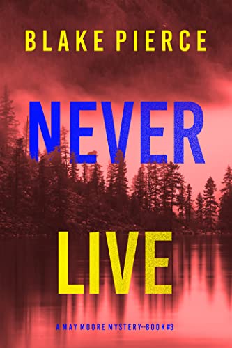 Never Live book cover