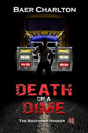 Death on a Dime (Southside Hooker Series Book 1)