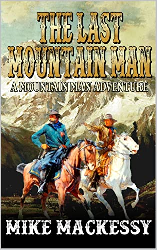 The Last Mountain Man book cover