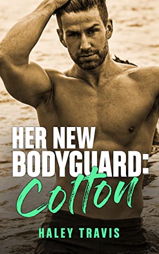 Her New Bodyguard: Colton cover