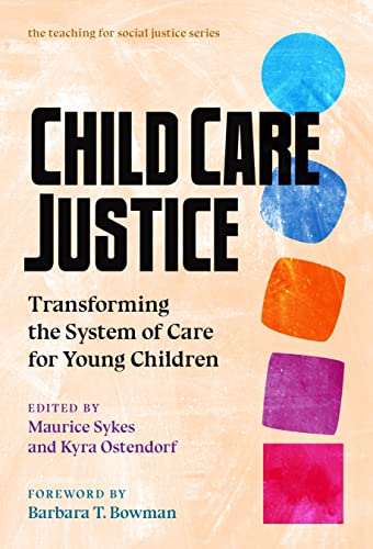 Child Care Justice (By: Maurice Sykes,Kyra Ostendorf) cover