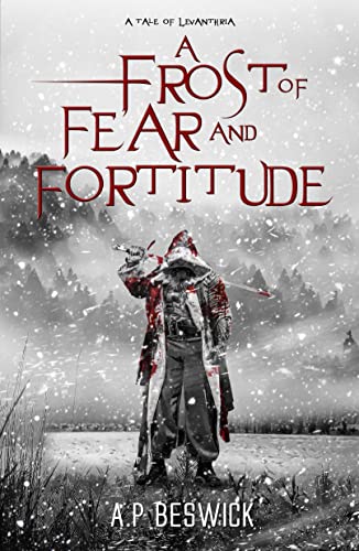 A Frost Of Fear And Fortitude cover