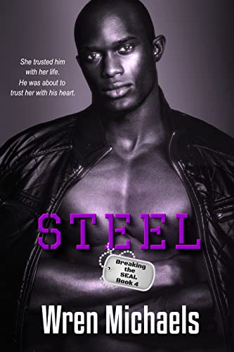 Steel / Steeling His Heart (By: Wren Michaels) cover