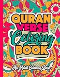 Quran Verse Coloring Book: Beautifully Designed Pages of Famous Quranic Ayat Full of Motivation and Packed with Lettering Art Patterns for Adults & Teens (Muslim Kids Activity Books)