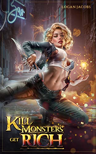 Kill Monsters, Get Rich book cover