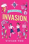 Invasion: My BFF Is an Alien - Book 4