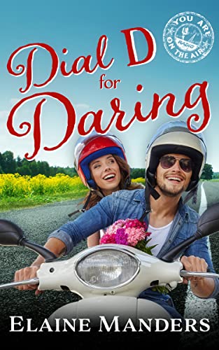 Dial D For Daring (By: Elaine Manders) cover