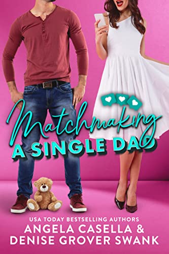Matchmaking a Single Dad book cover