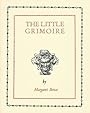 The Little Grimoire - Margaret Bruce
