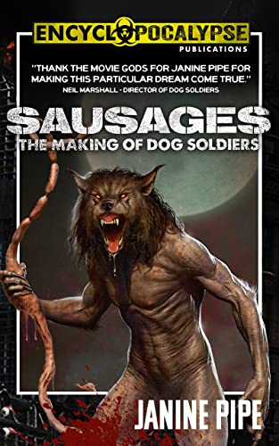 Sausages: The Making of Dog Soldiers book cover