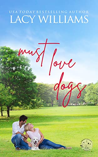Must Love Dogs book cover