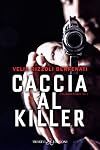 Caccia al killer (Intelligence stories Vol. 1)