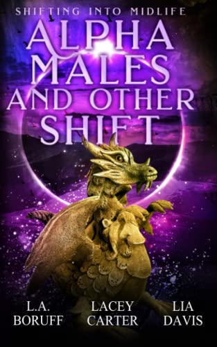 Alpha Males and Other Shift book cover