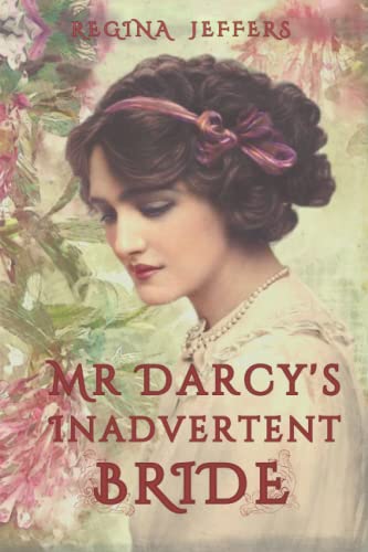 Mr. Darcy's Inadvertent Bride book cover