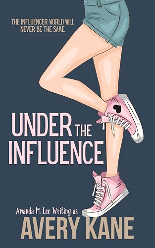 Under the Influence book cover
