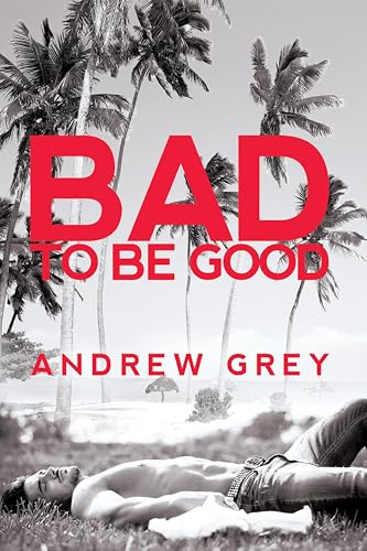 Bad to Be Good book cover
