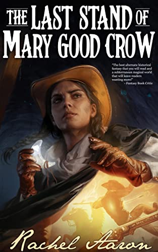 The Last Stand of Mary Good Crow book cover