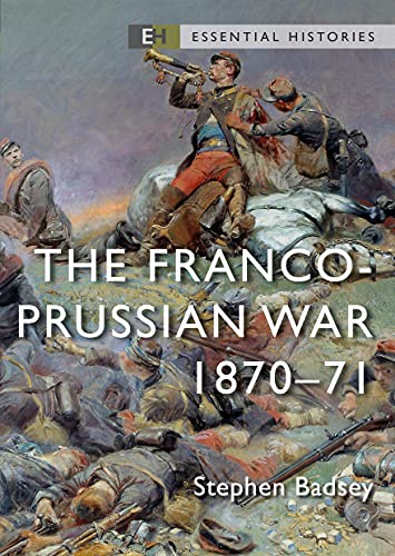 The Franco-Prussian War: 1870–71 book cover