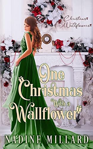One Christmas With A Wallflower (By: Nadine Millard) cover