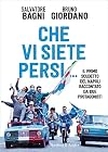 Che vi siete persi...: Il primo scudetto del Napoli raccontato da due protagonisti