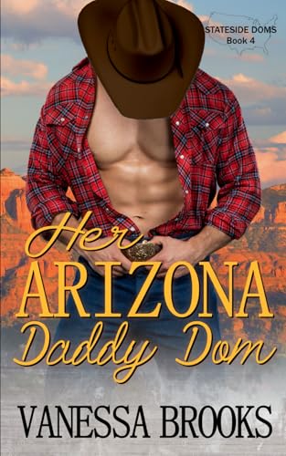 Her Arizona Daddy Dom (By: Vanessa Brooks) cover